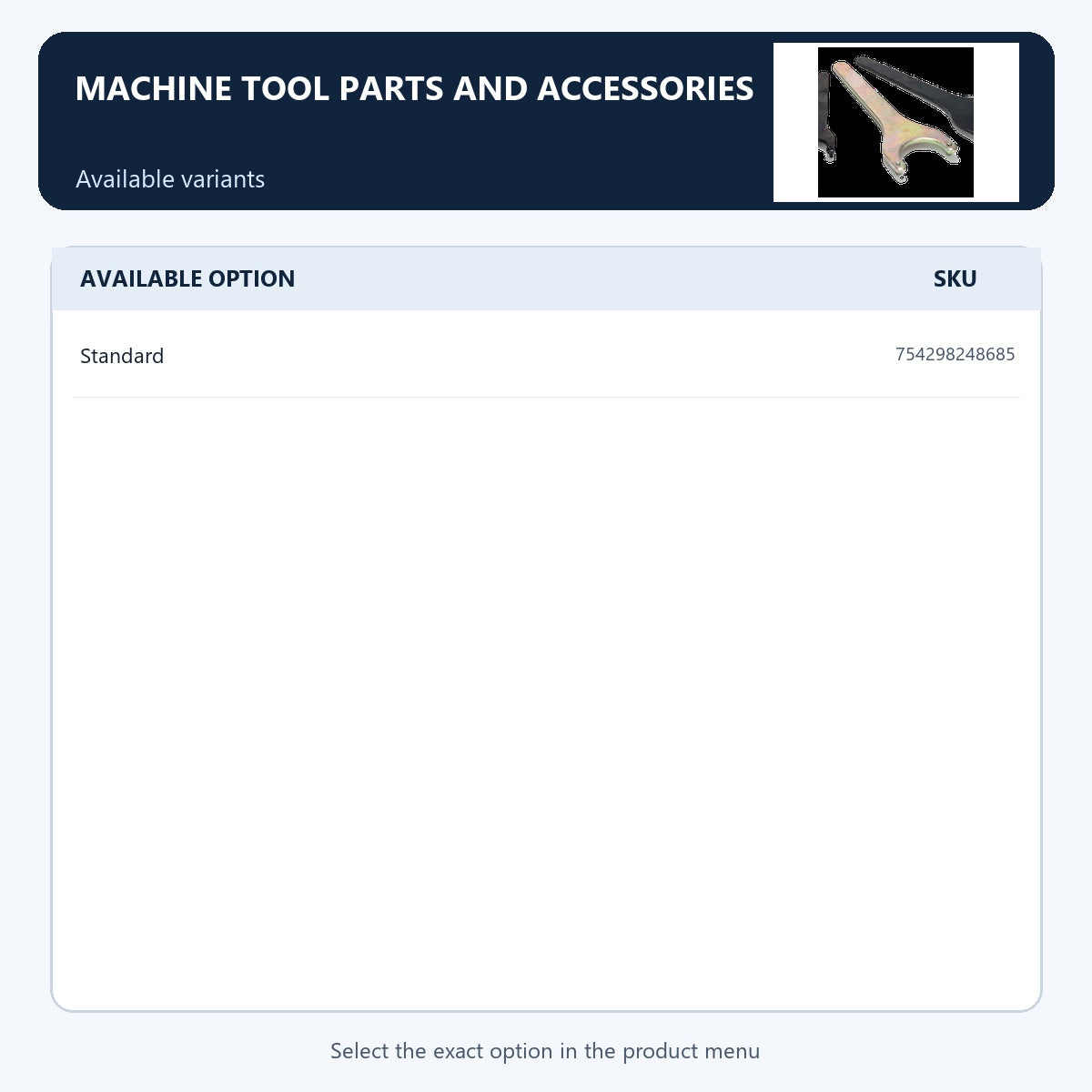 Machine tool parts and accessories — Available variants