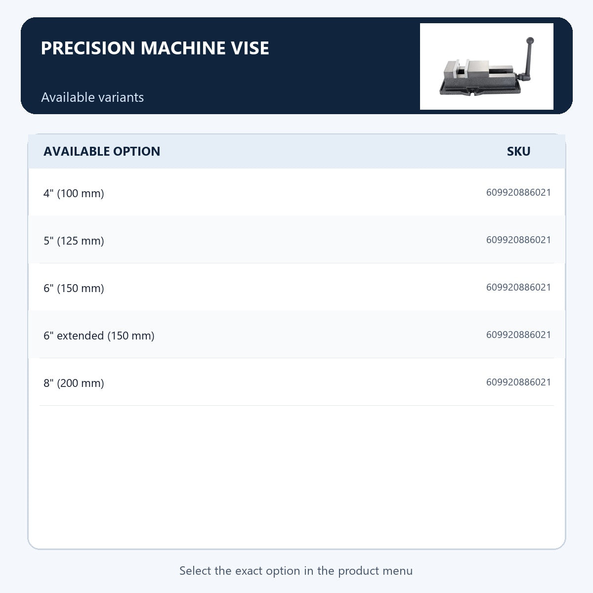 Precision machine vise — Available variants