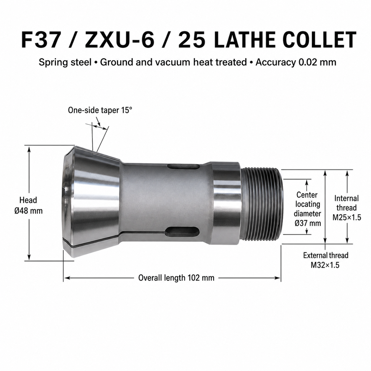 Цанга для токарного верстата F37, ZXU-6, 25 — 3 затискні сектори, довжина 102 мм, Ø48/Ø37 мм, зовнішня різьба M32×1.5, внутрішня M25×1.5, конус 15°, точність 0.02 мм