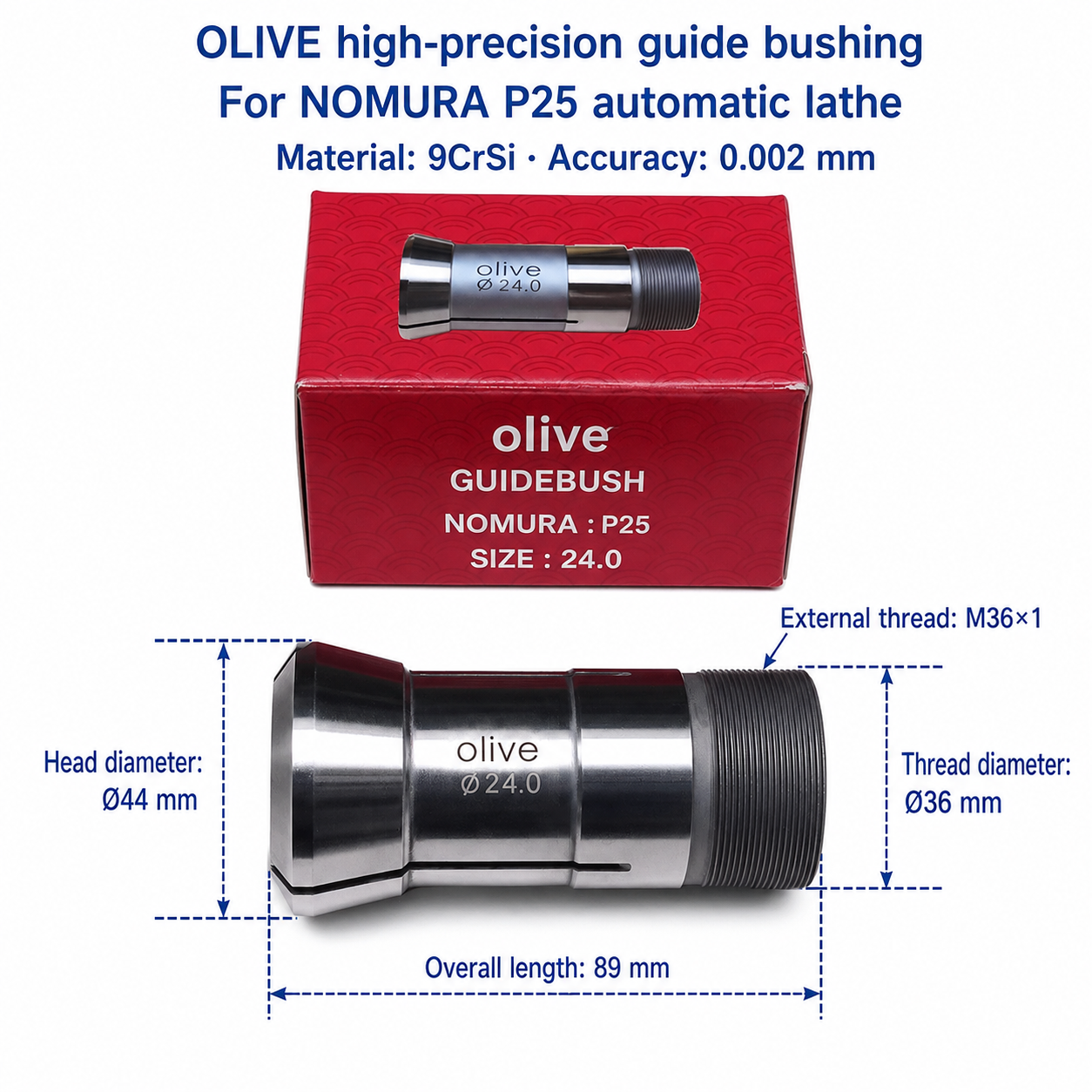 Напрямна втулка Olive для Nomura P25, 1–25 мм — Напрямна втулка Olive Nomura P25; 9CrSi; точність 0,002 мм; Ø44/36 мм; довжина 89 мм; різьба M36×1