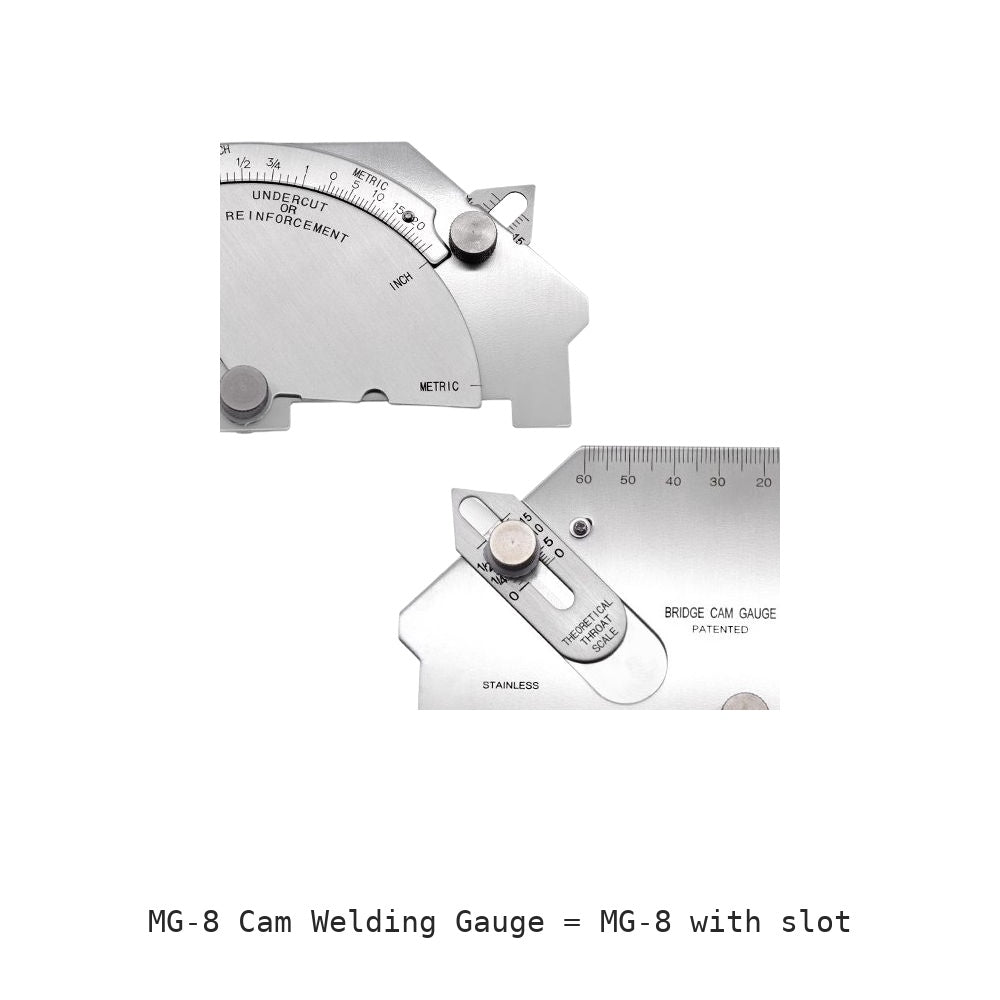 MG-8 Cam Welding Gauge: MG-8 with slot